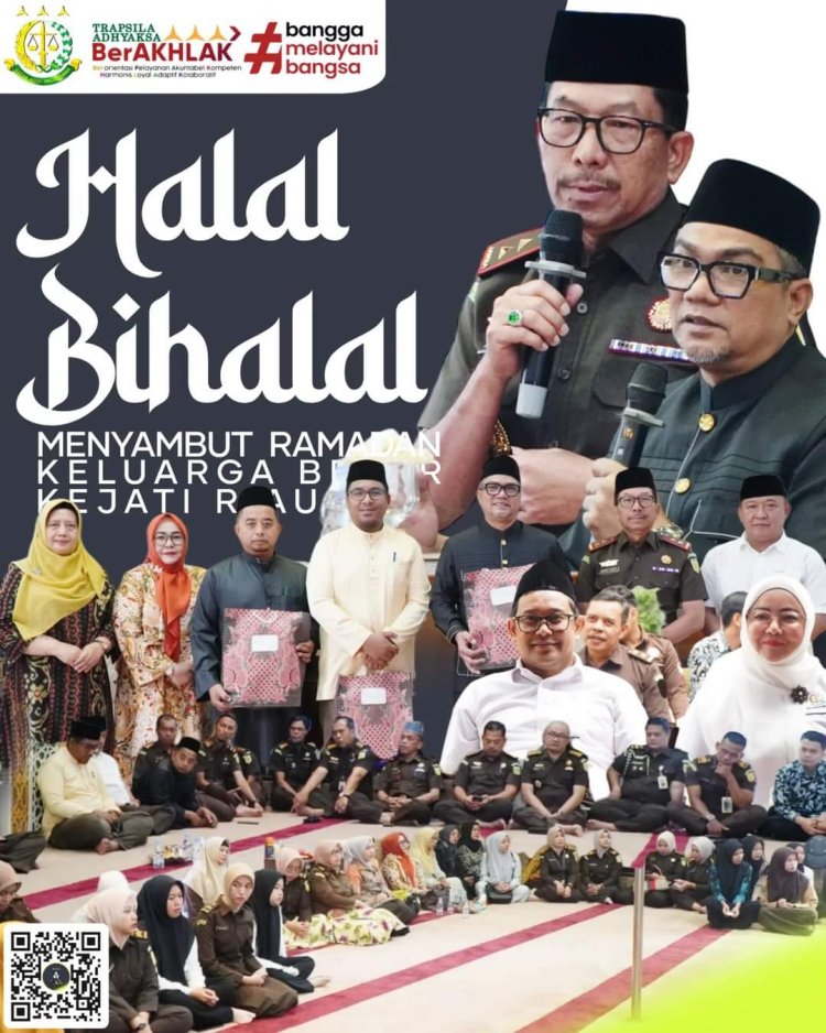 Sambut Ramadan 1445 H, Keluarga Besar Kejaksaan Tinggi Riau menggelar Halal Bihalal