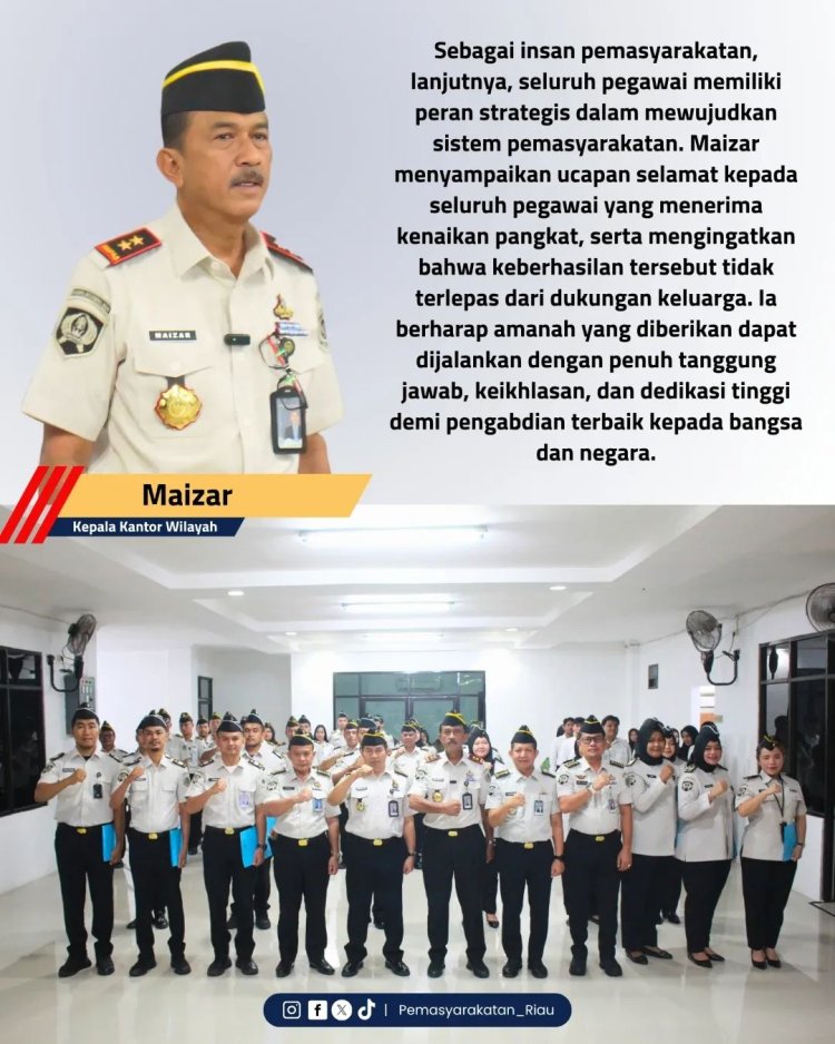 Kenaikan Pangkat Disematkan, Kinerja dan Integritas Jajaran Ditjenpas Riau Didorong Meningkat