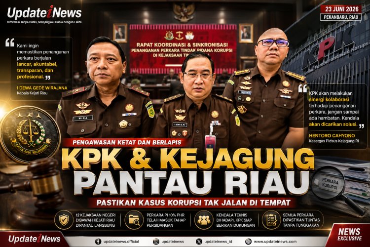 KPK dan Kejagung Turun ke Riau, Pengawasan Berlapis Pastikan Tak Ada Perkara Korupsi Mengendap